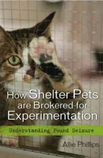 How Shelter Pets Are Brokered For Experimentation book cover