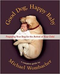 Good Dog Happy Baby Book Cover