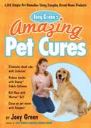 Joey Green's Amazing Pet Cures book cover
