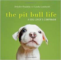 The Pit Bull Life Book Cover   