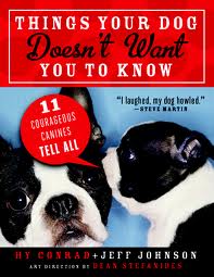 Things Your Dog Doesn't Want You To Know book cover.652