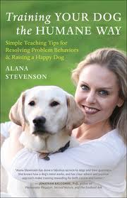 Training Your Dog The Humane Way by Alana Stevenson book cover