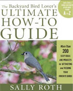 The Backyard Bird Lover's Ultimate How-To-Guide book cover