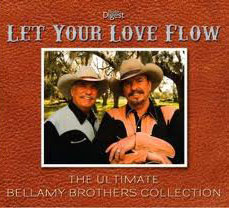 Let Your Love Flow, The Ultimate Bellamy Brothers Collection.647