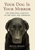 Your Dog Is Your Mirror book cover