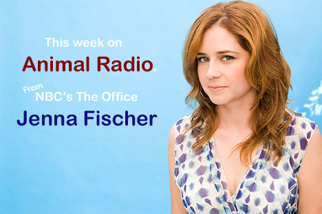 Jenna Fischer on Animal Radio®